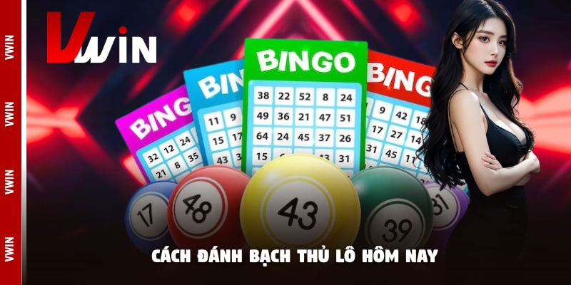 bach thu lo hom nay cach danh Cách đánh bạch thủ lô hôm nay