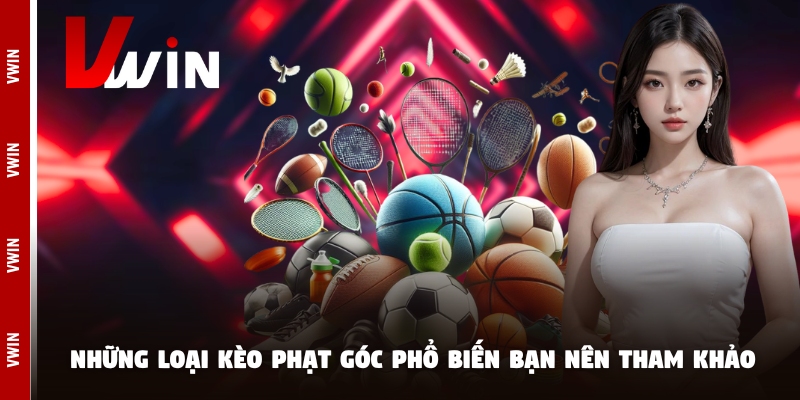 soi keo phat goc pho bien Những loại kèo phạt góc phổ biến bạn nên tham khảo
