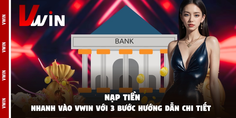nap tien chi tiet Điều kiện để thành viên nạp tiền cược